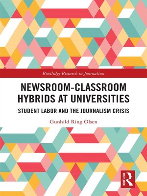 cover image of Newsroom-Classroom Hybrids at Universities